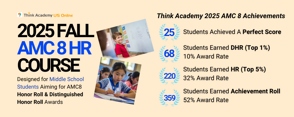 Think Academy Fall 2025 AMC 8 HR Course Intro with Achievements