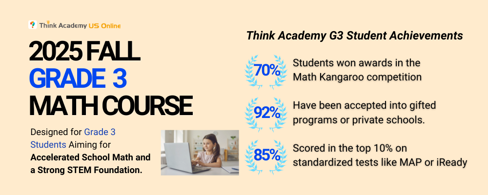 Think Academy Fall 2025 Grade 3 Math Course Intro