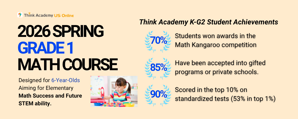 Think Academy Spring 2026 Grade 1 Math Course Intro