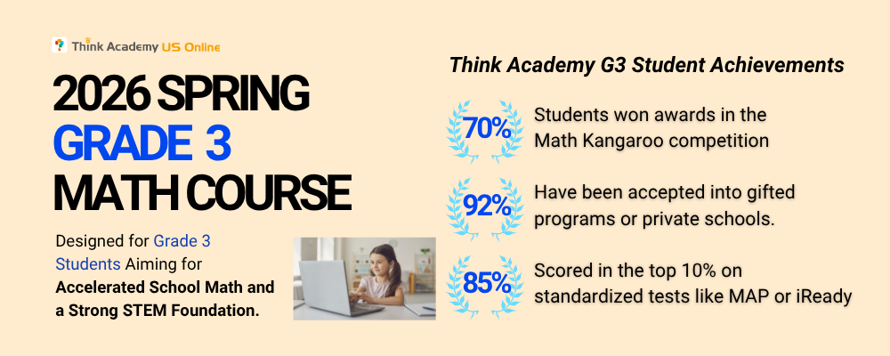 Think Academy Spring 2026 Grade 3 Math Course Intro
