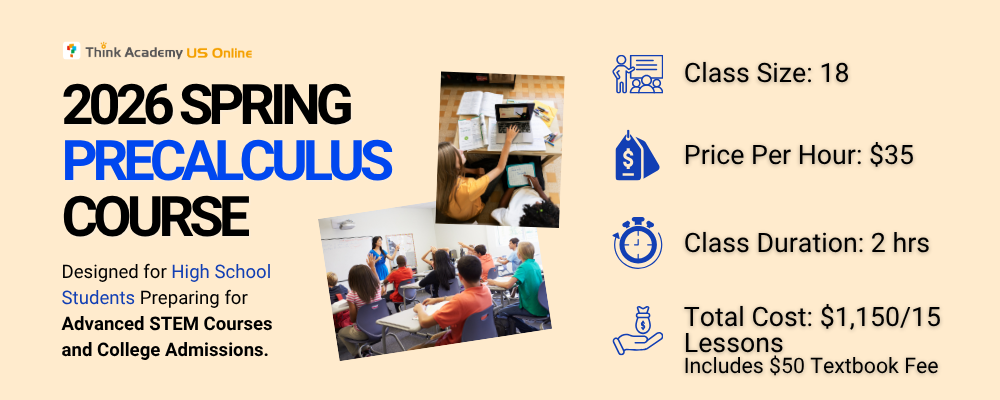 Think Academy Spring 2026 Precalculus Course Intro