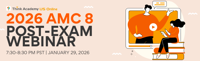 Think Academy - 2026 AMC 8 Post-exam Webinar on January 29 2026 (2)